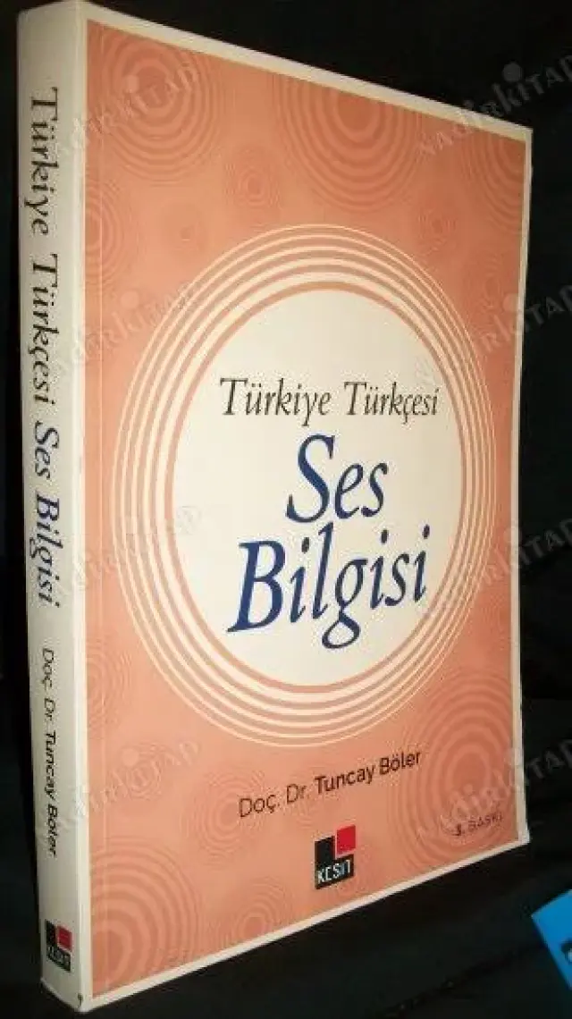 Türkiye Türkçesi Ses Bilgisi - Tuncay Böler