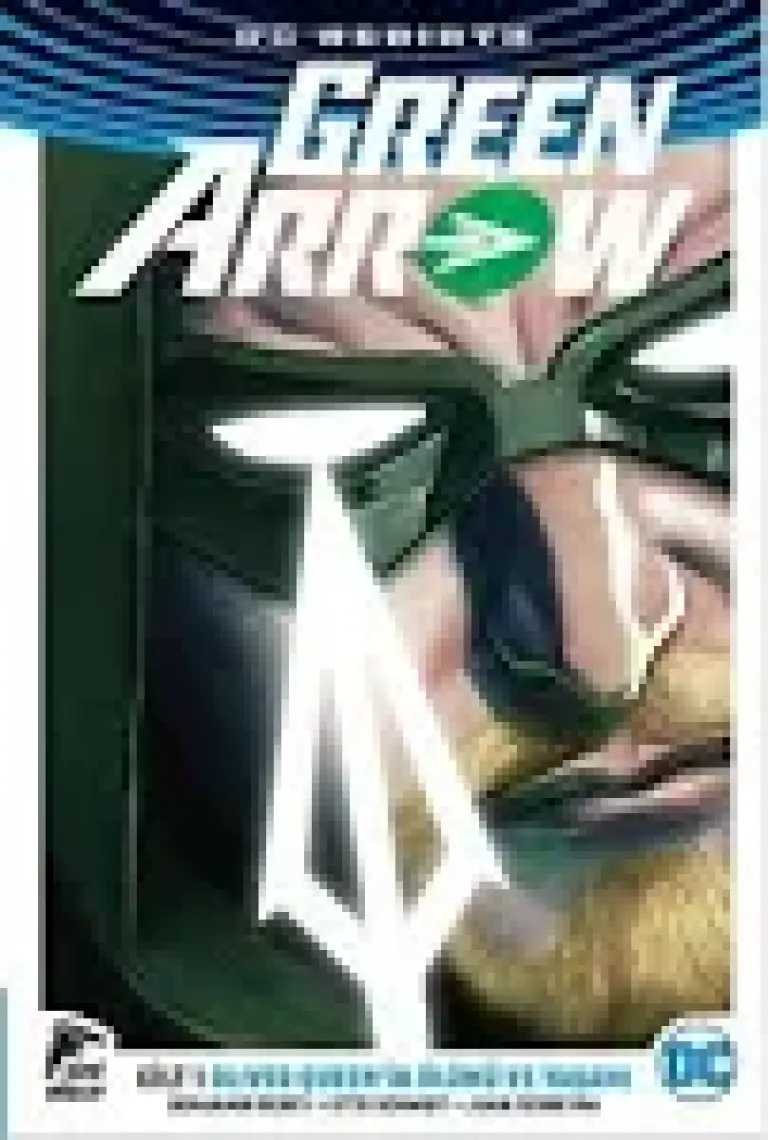 Green Arrow Rebirth Cilt 1