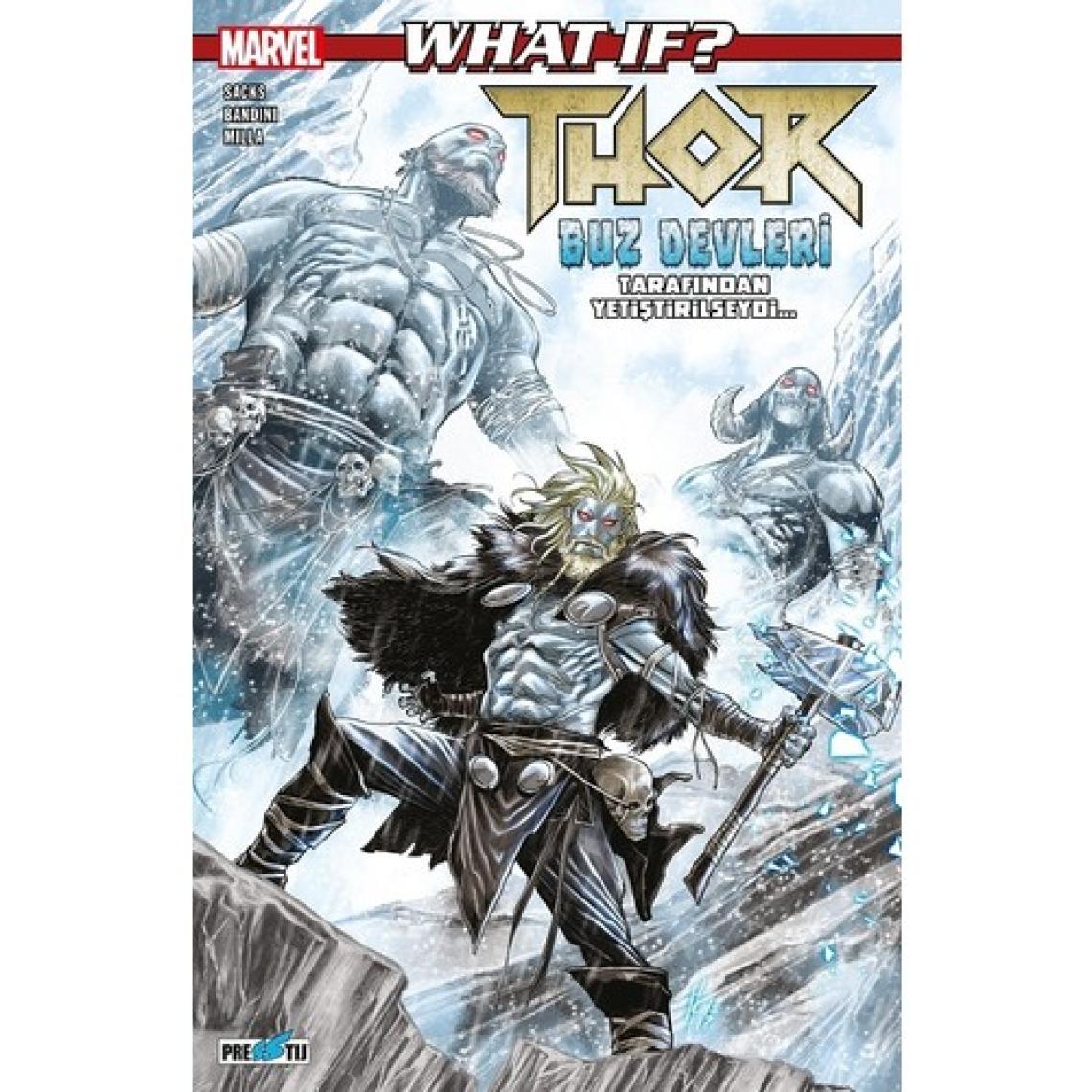Presstij - What If? Thor Buz Devleri Tarafından Yetiştirilseydi