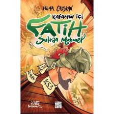 Kafamın Içi / Fatih Sultan Mehmet - Hüma Çalışkan