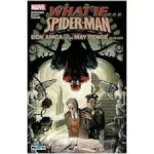 Presstij - What If? Spider-Man: Ben Amca Yerine May Yenge Ölseydi?