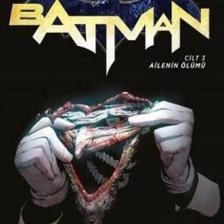 Batman - Ailenin Ölümü - Scott Snyder