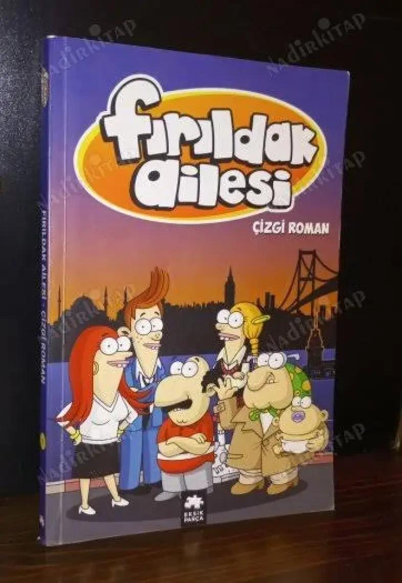 Fırıldak Ailesi - Çizgi Roman Albümü
