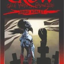 Presstij - The Crow Gece Yarısı Efsaneleri Cilt 3 - Vahşi Adalet