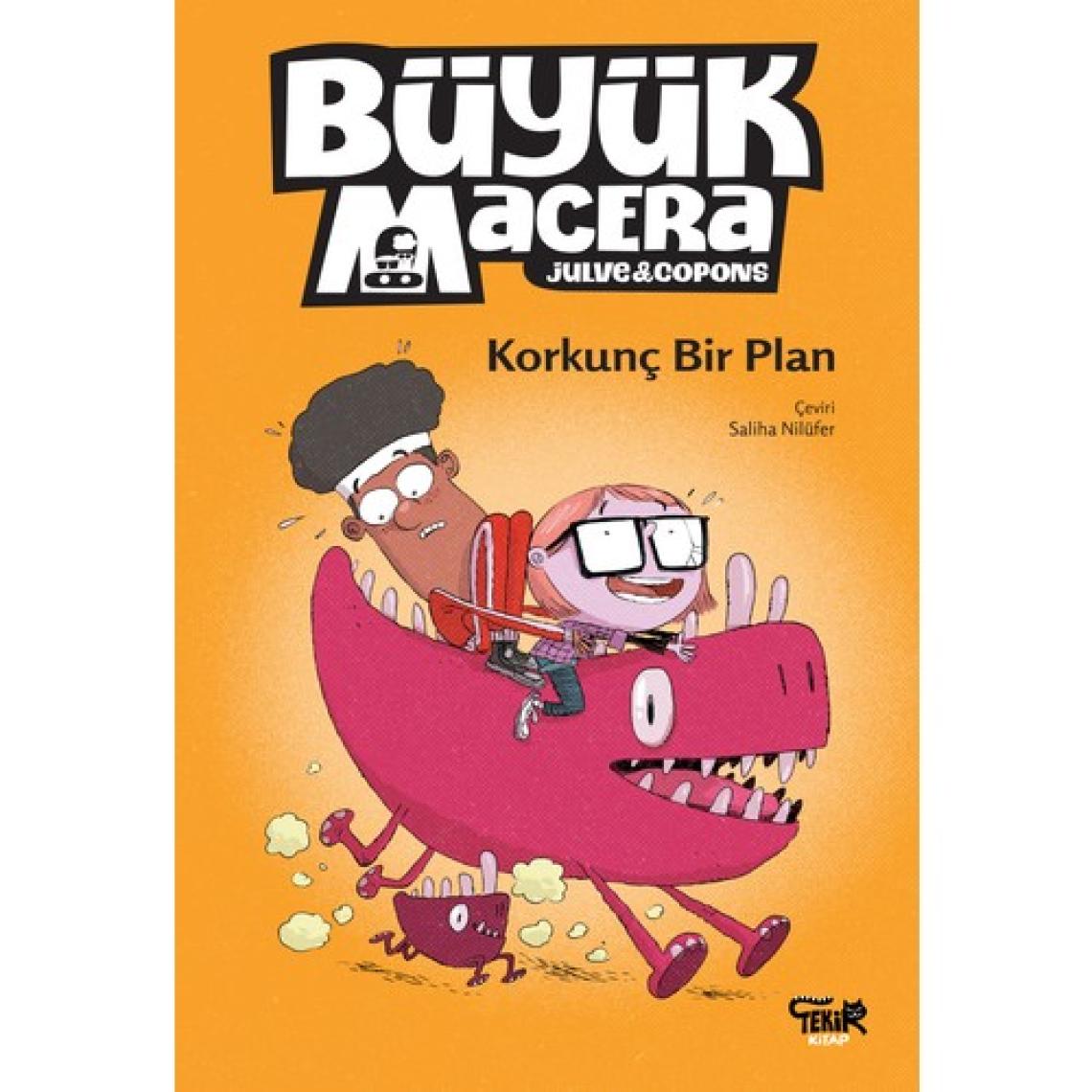 Korkunç Bir Plan Büyük Macera
