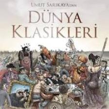 Dünya Klasikleri  | Umut Sarıkaya |