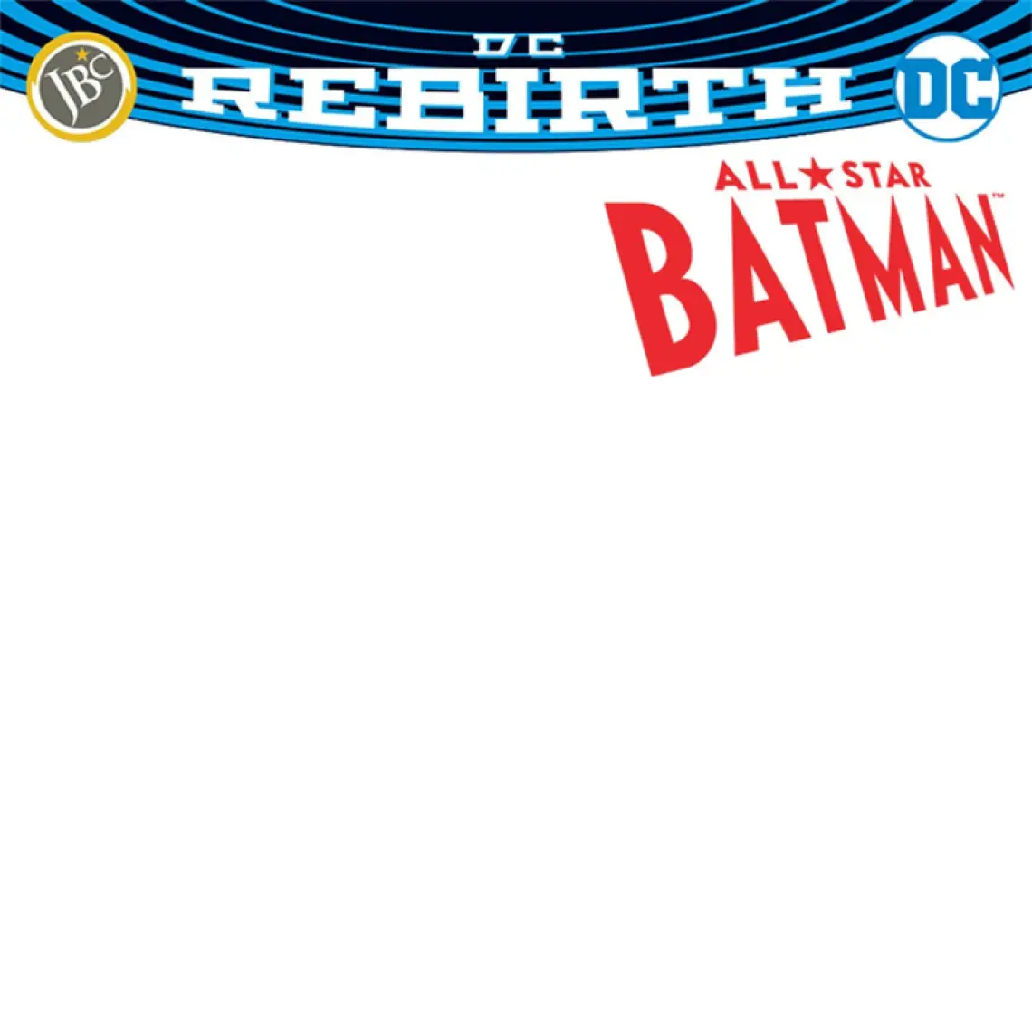 All-Star Batman Sayı 1 ( DC Rebirth )