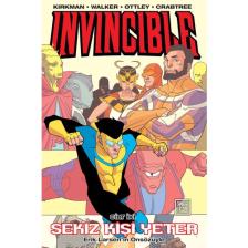 Invincible 2 - Sekiz Kişi Yeter - Robert Kirkman