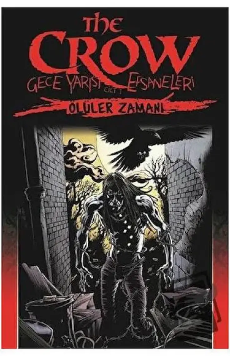Presstij - The Crow Gece Yarısı Efsaneleri Cilt 1 - Ölüler Zamanı