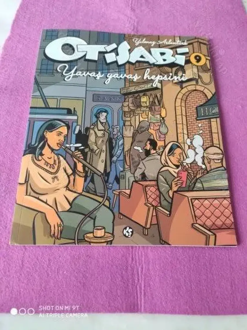 Otisabi 9  Yavaş Yavaş Hepsini - Yılmaz Arslantürk