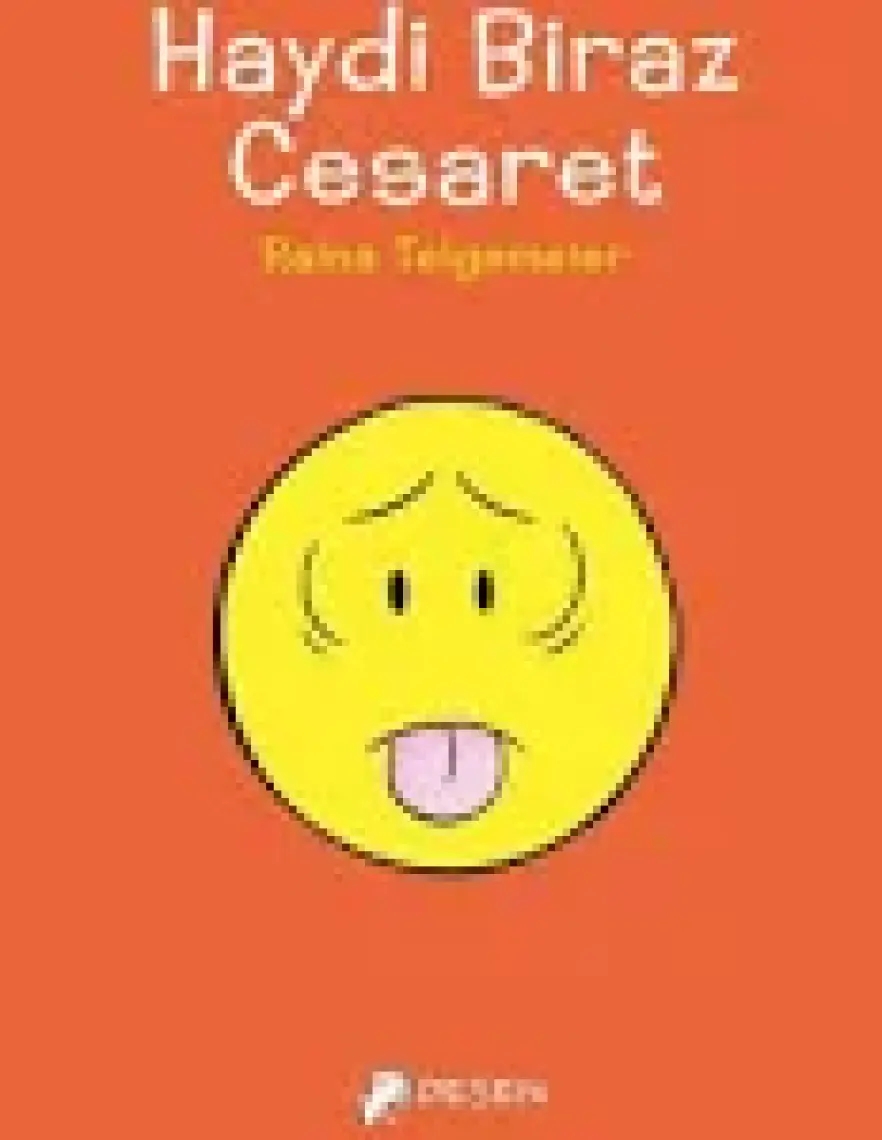 Haydi Biraz Cesaret - Raina Telgemeler