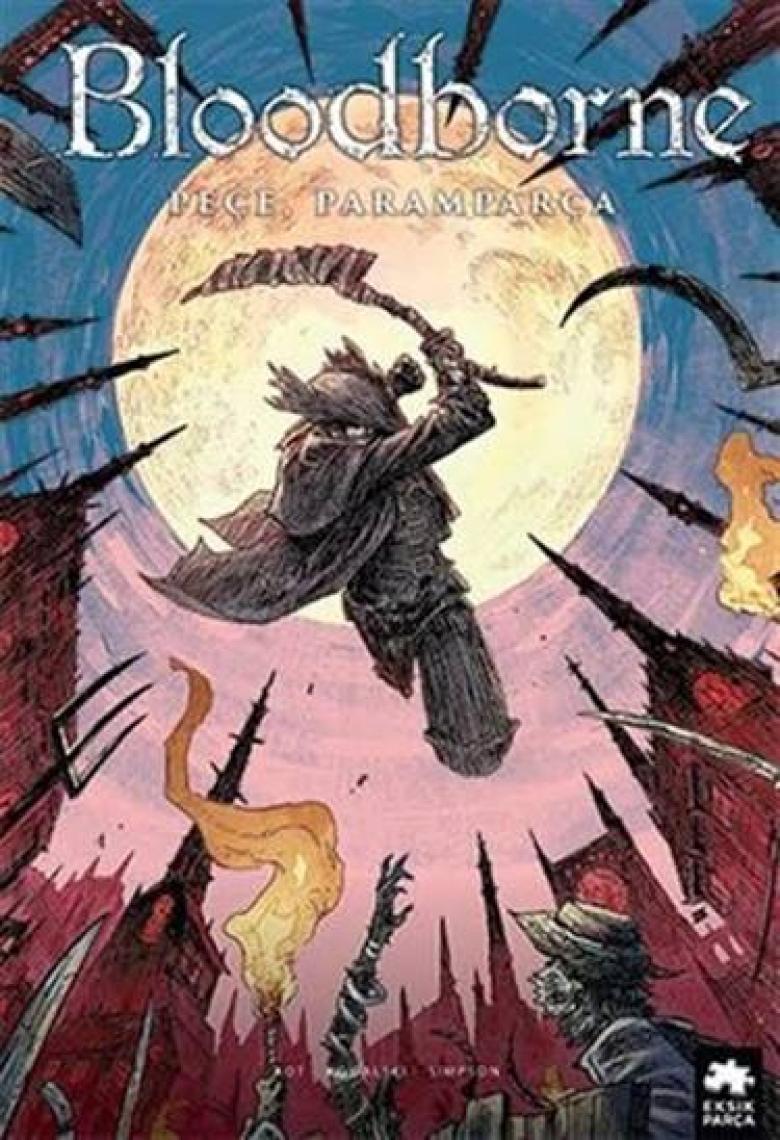 Bloodborne: 4: Peçe, Paramparça - Ales Kot