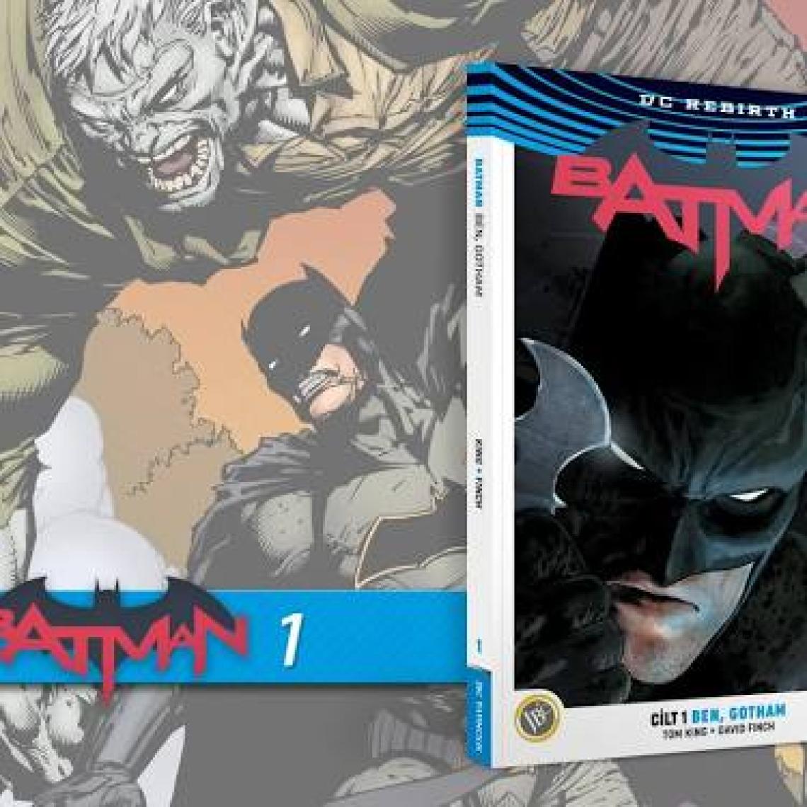 Batman Cilt 1: Ben, Gotham ( DC Rebirth )