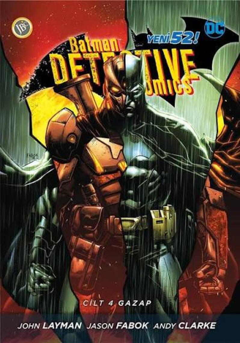 DC Comics Batman Dedektif Hikayeleri - Gazap Cilt 4