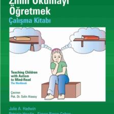 Otizmi Olan Çocuklara Zihin Okumayı Öğretmek - Çalışma Kitabı - Teachıng Chıldren Wıth Autısm To Mın
