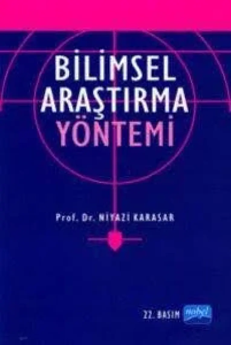 Bilimsel Araştırma Yöntemi /niyazi Karasar