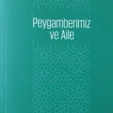 Peygamberimiz ve Aile