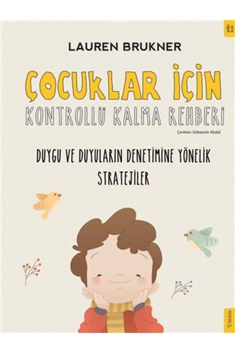 Çocuklar Için Kontrollü Kalma Rehberi
