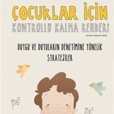 Çocuklar Için Kontrollü Kalma Rehberi