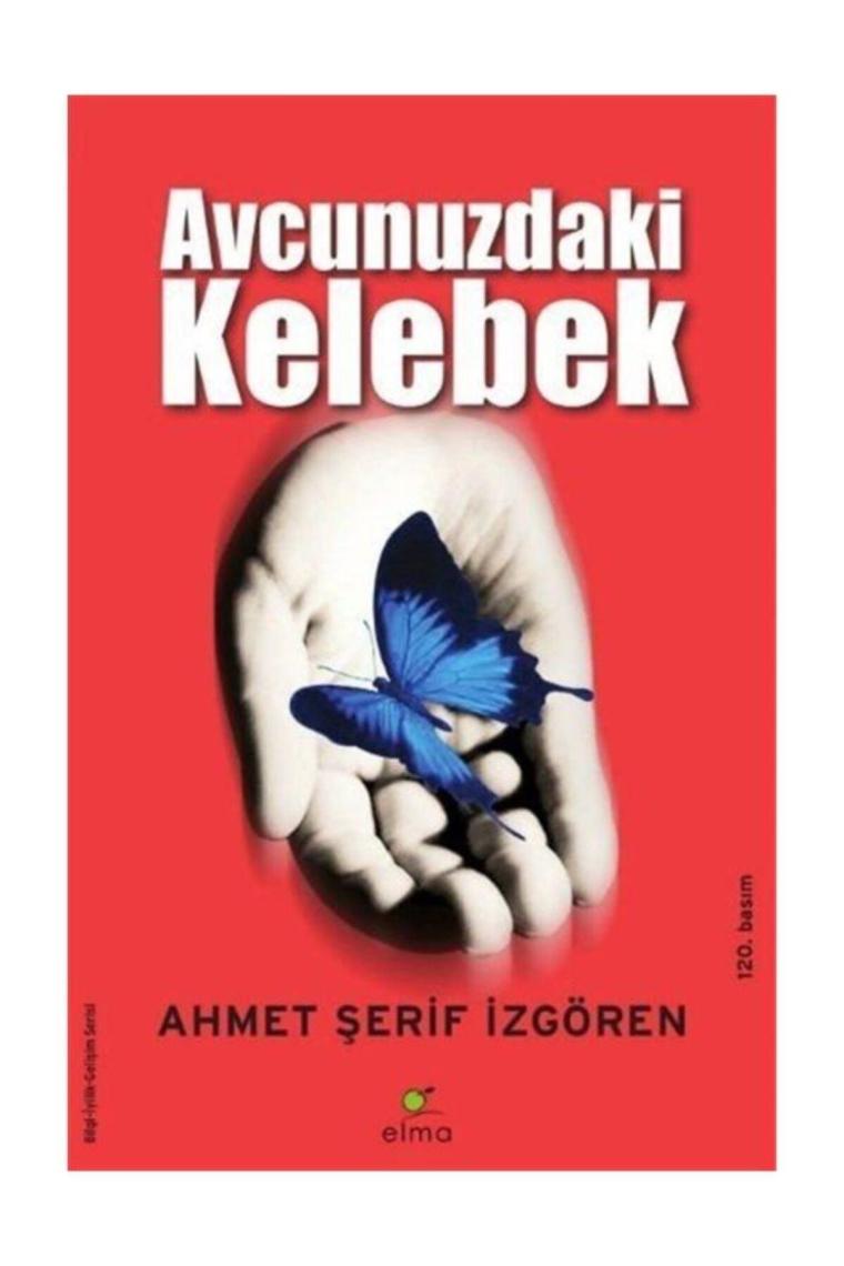 Avcunuzdaki Kelebek  Ahmet Şerif İzgören