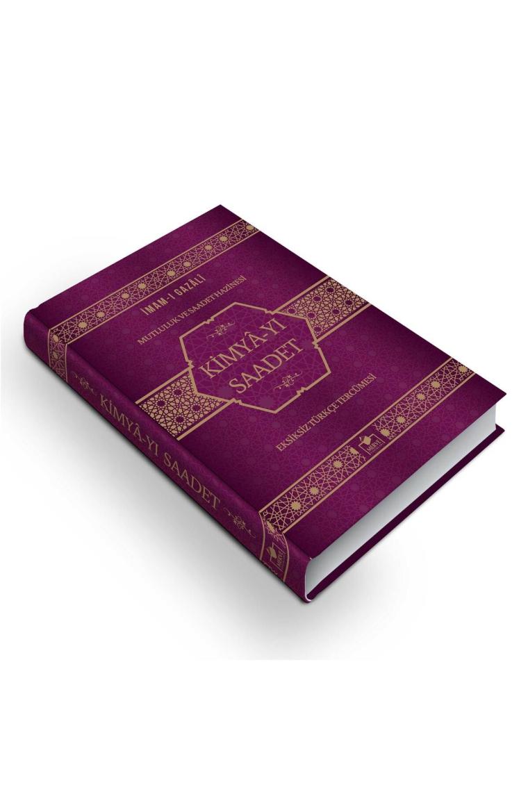 Kimya-yı Saadet Tam Metin Türkçe Tercümesi (CİLTLİ ITHAL KAĞIT) & Mutluluk Ve Saadet Hazinesi
