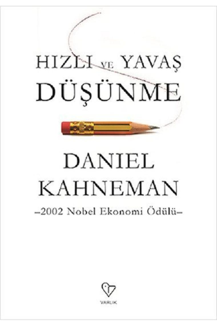 Hızlı Ve Yavaş Düşünme
