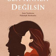 Sen Annen Değilsin / Hatice Kübra Tongar