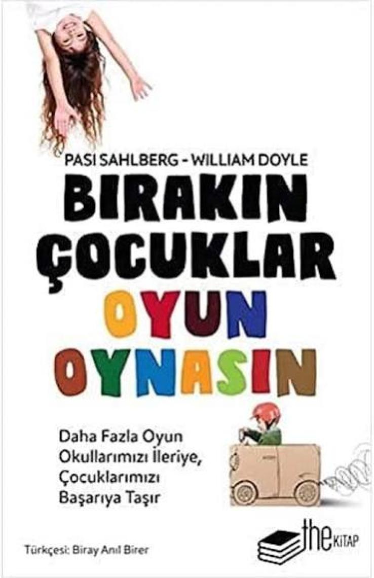 Bırakın Çocuklar Oyun Oynasın - Pasi Sahlberg - William Doyle