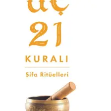 Üç 21 Kuralı Şifa Ritüelleri - Aşkım Kapışmak 9786258400069