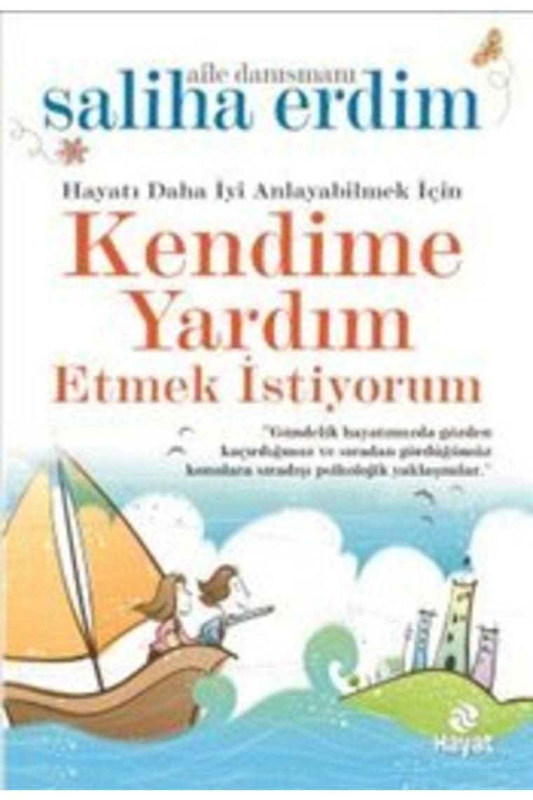 Kendime Yardım Etmek Istiyorum -- Saliha Erdim