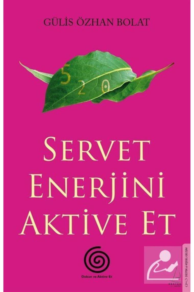 Servet Enerjini Aktive Et