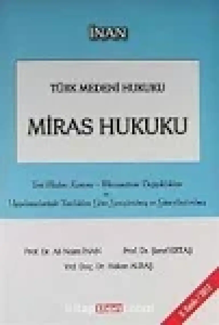 Türk Medeni Hukuku - Miras Hukuku-Ali Naim İnan