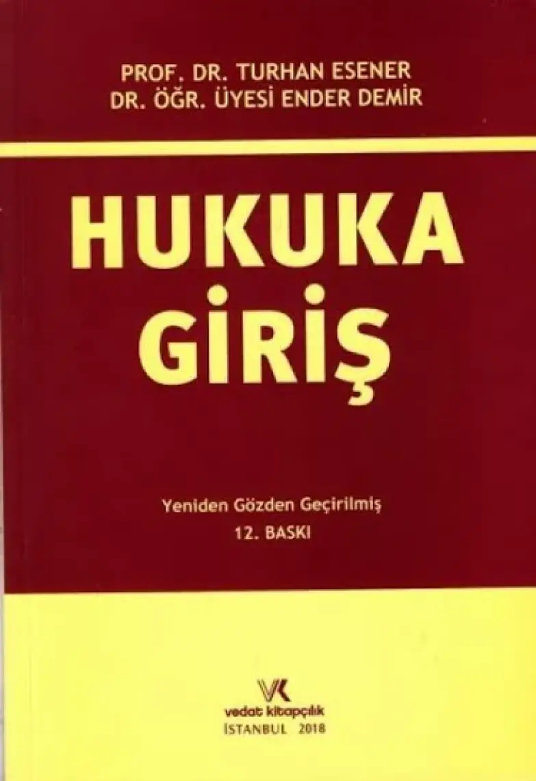 Hukuka Giriş - Turhan Esener