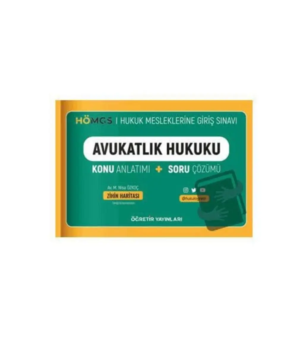 Öğretir Yayınları HÖMGS Avukatlık Hukuku Konu Anlatımı ve Soru Bankası - Nisa Özkoç