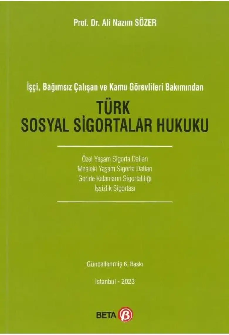 Türk Sosyal Sigortalar Hukuku - Ali Nazım Sözer