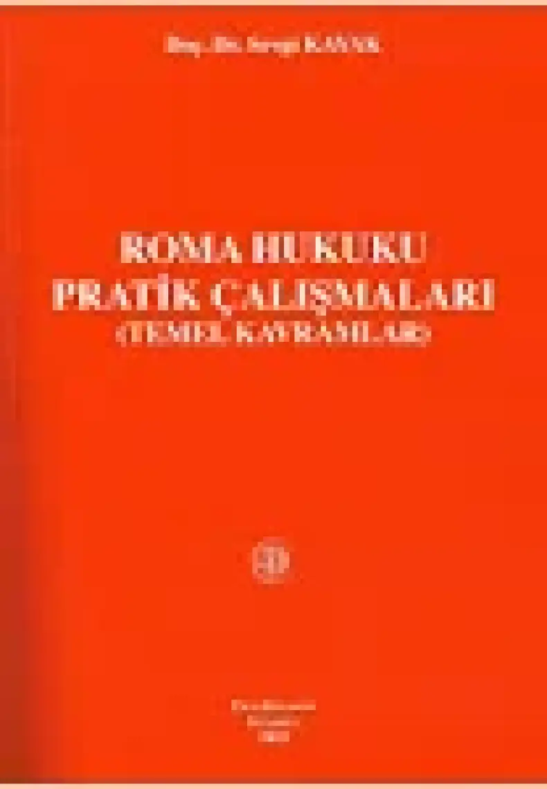 Roma Hukuku Pratik Çalışmaları ( Kayak )