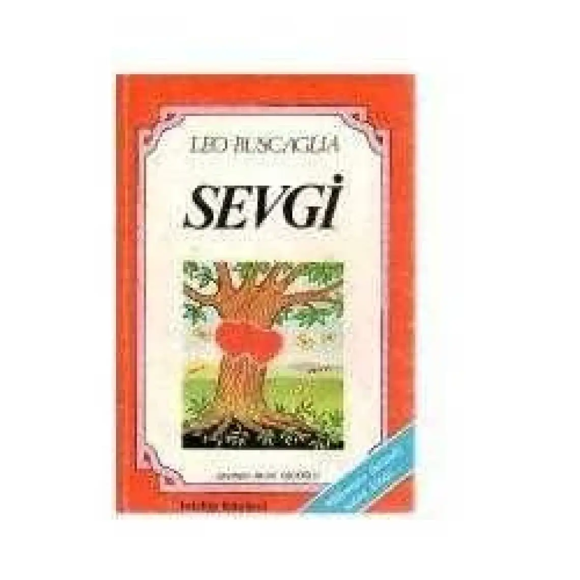 Sevgi-Leo Buscaglia