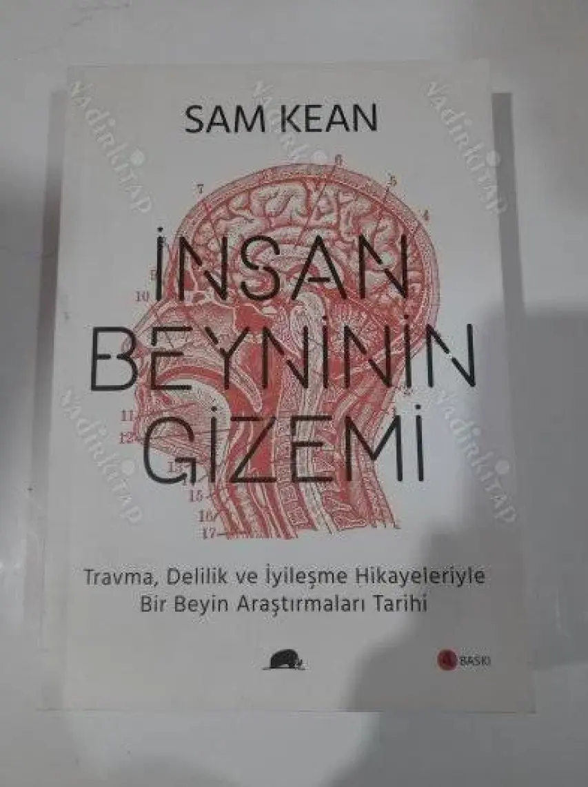 İnsan Beyninin Gizemi - Sam Kean