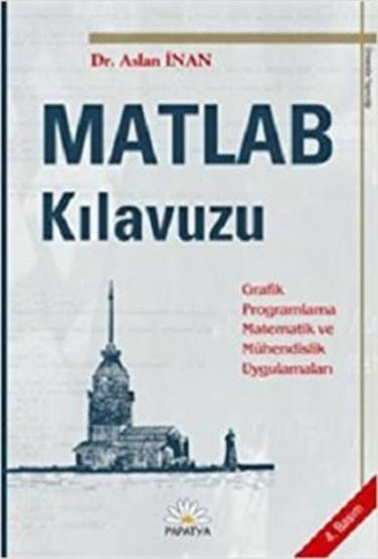 Matlab Kılavuzu - Aslan İnan