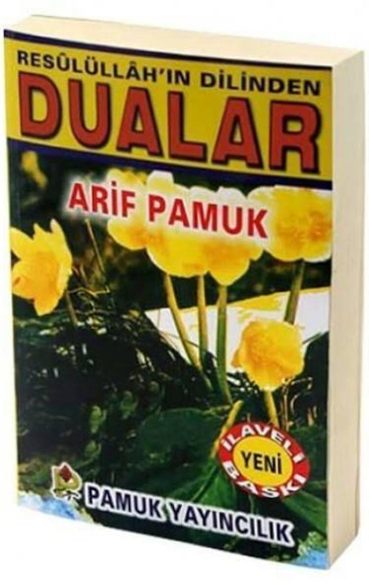 Pamuk Yayıncılık Resulullah'ın Dilinden Dualar / DUA-053 - Arif Pamuk