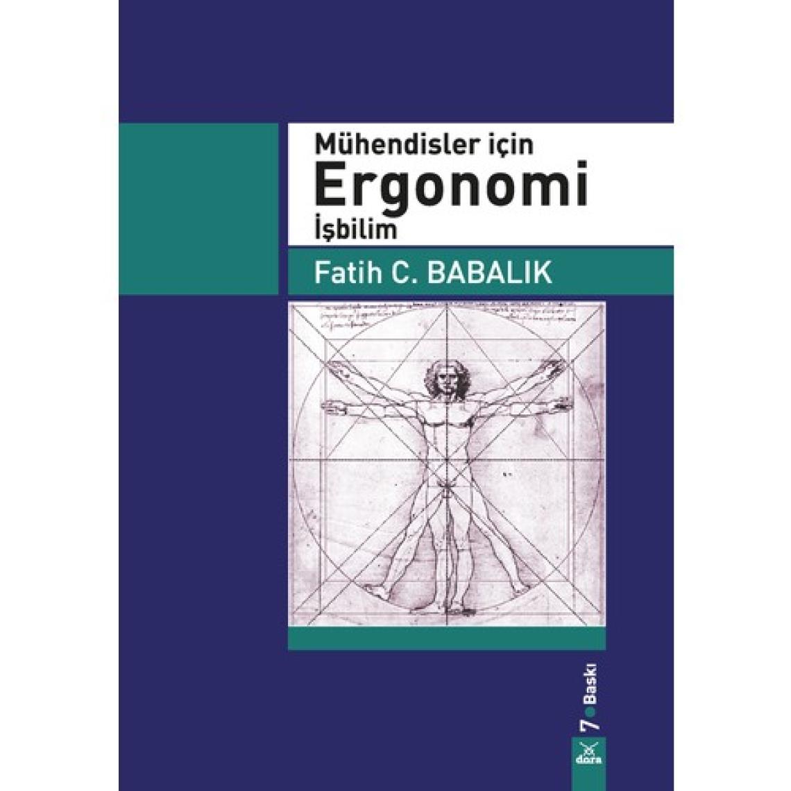 Mühendisler için Ergonomi İşbilim - Fatih C. Babalık