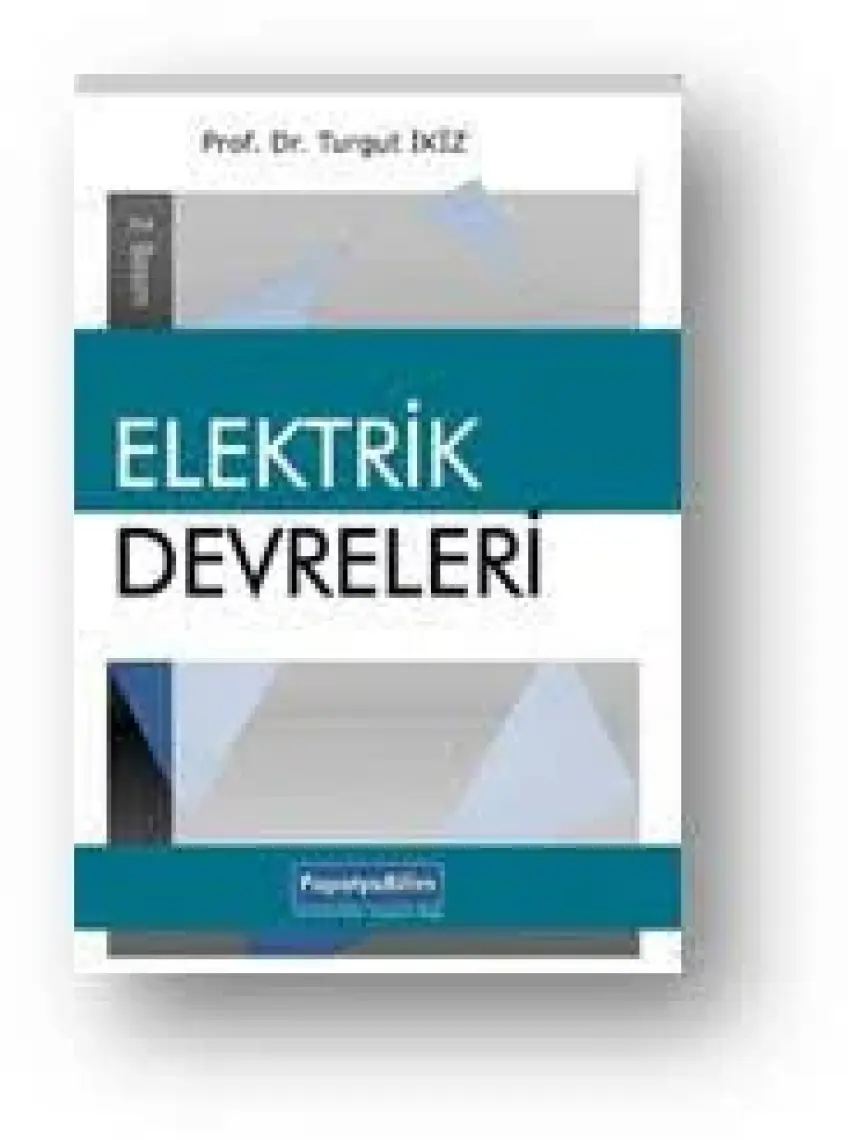 Elektrik Devreleri - Turgut İkiz