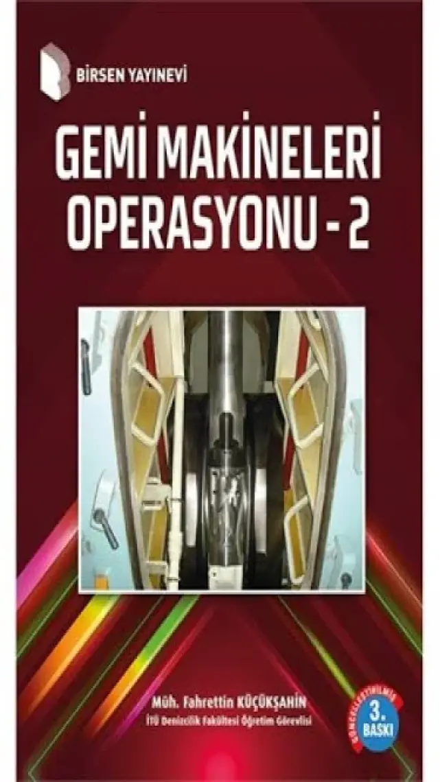 Gemi Makineleri Operasyonu 2-Fahrettin Küçükşahin