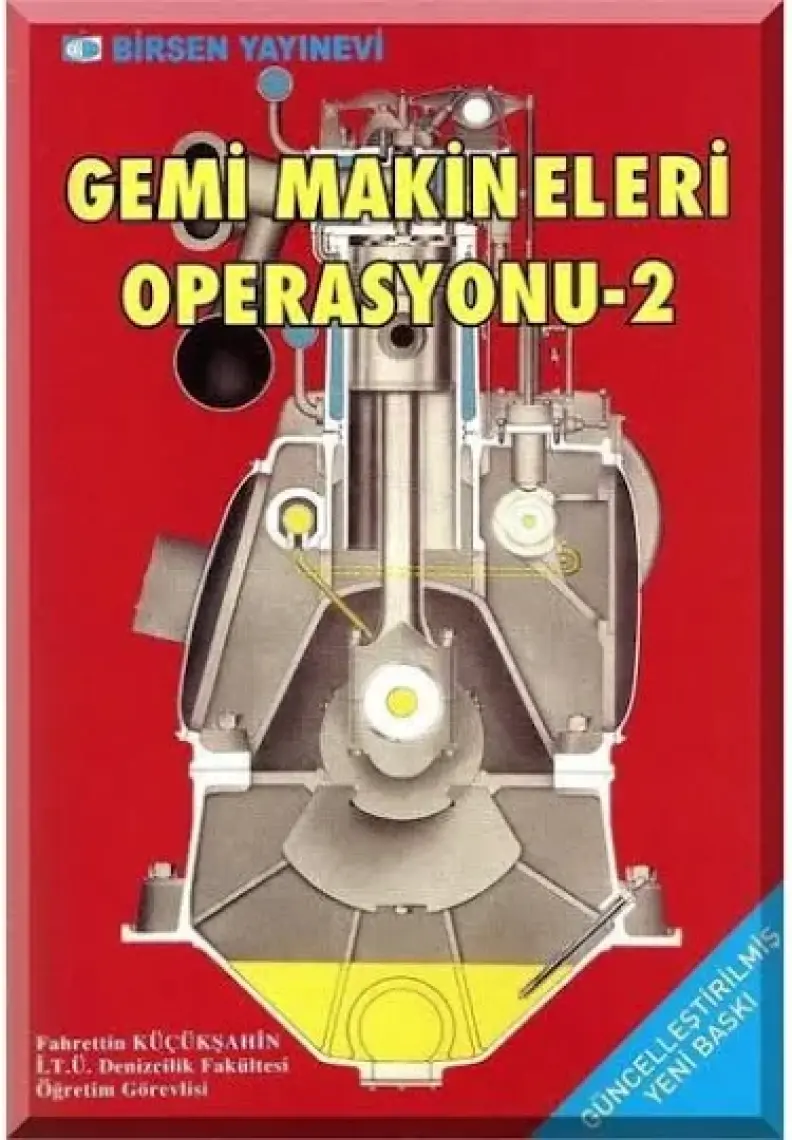 Gemi Makineleri Operasyonu 2-Fahrettin Küçükşahin