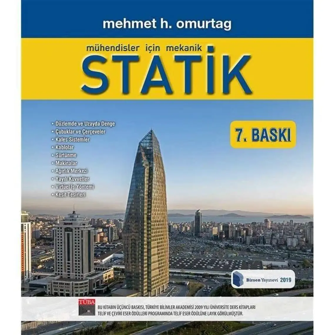 Mühendisler İçin Mekanik Statik - Mehmet H. Omurtag