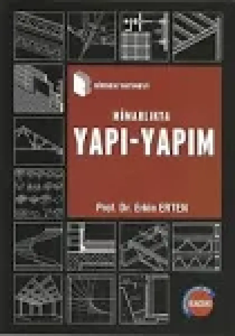 Mimarlıkta Yapı - Yapım - Erkin Erten