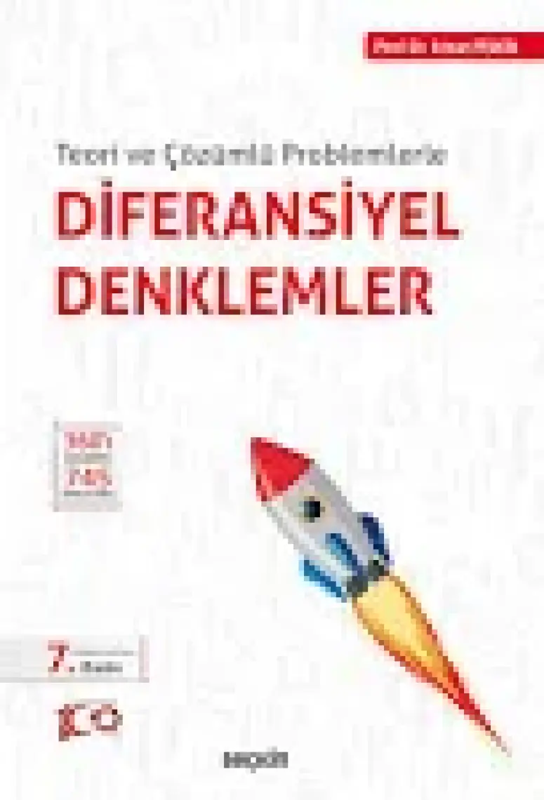 Teori ve Çözümlü Problemlerle Diferansiyel Denklemler - Erhan Pişkin