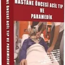 Hastane Öncesi Acil Tıp ve Paramedik