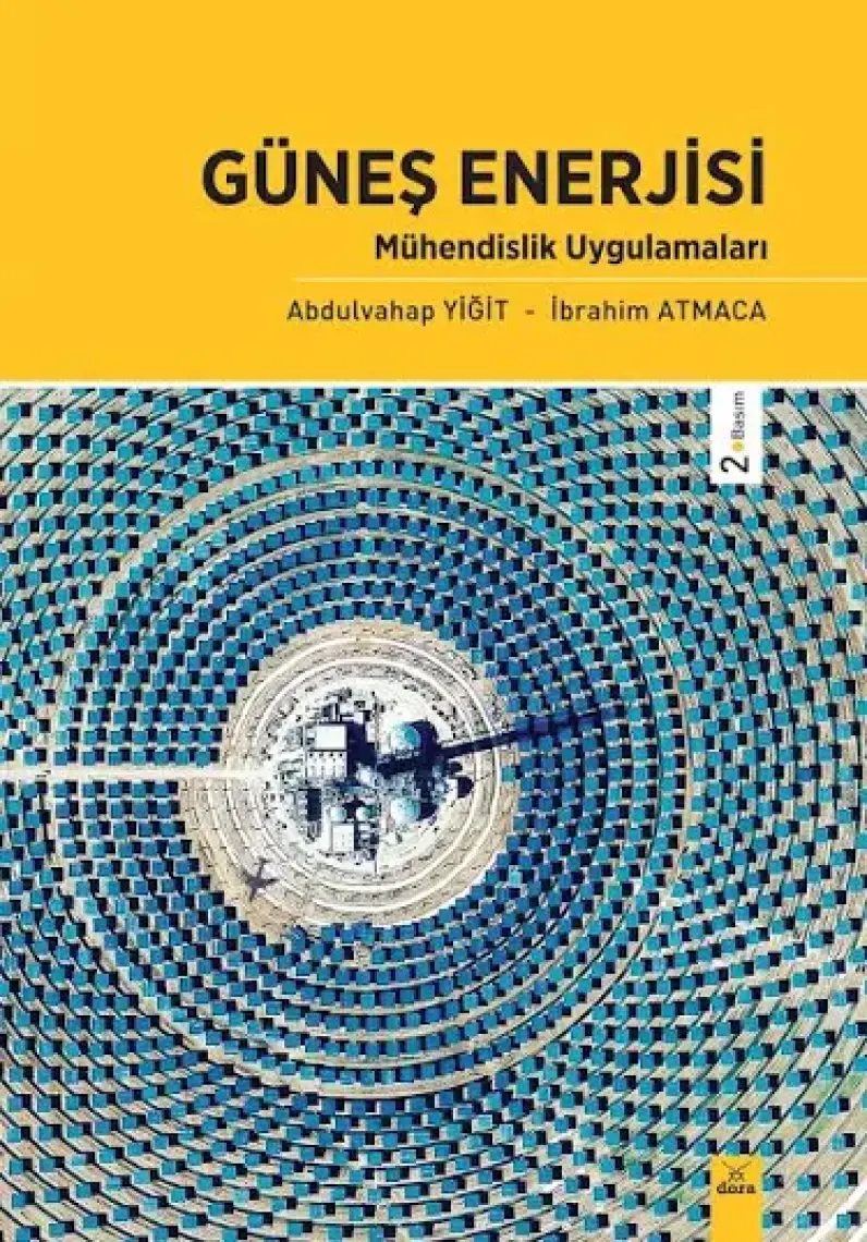 Güneş Enerjisi - Mühendislik Uygulamaları