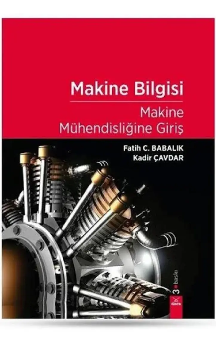 Makine Bilgisi - Makine Mühendisliğine Giriş